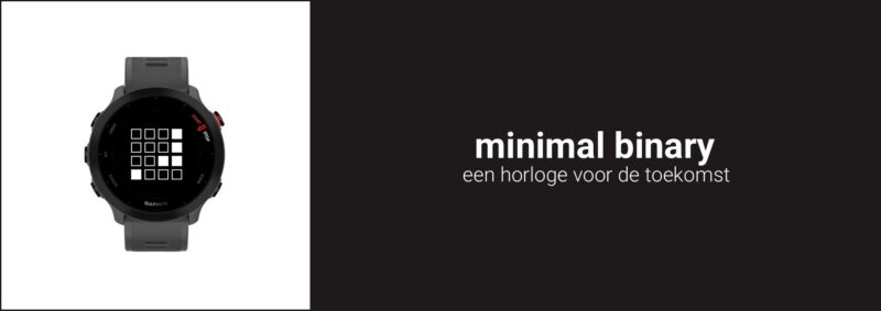 horloge voor de toekomst - garmin minimal binary